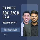 CA Inter Adv. Acc. & Law | Regular Batch By CA Aakash Kandoi & CA Karan Kumar | For Jan 26 & May 26 Exams